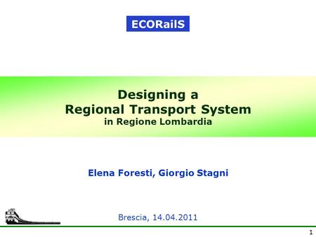 Designing a Regional Transport System in Regione Lombardia