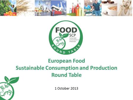 European Food Sustainable Consumption and Production Round Table