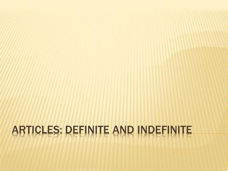 Definite articles mean the There are four different ways to say the in Italian 1. la: feminine nouns that start with a consonant (la ragazza) 2. l: feminine.