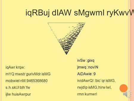 iqRBuj dIAW sMgwmI ryKwvW iqAwr krqw: mYQ mwstr gurivMdr isMG mobwiel nM:9465368680 s.h.skUl blh`fw ijlw huisAwrpur ivSw :gixq jmwq :novIN AiDAwie :9.