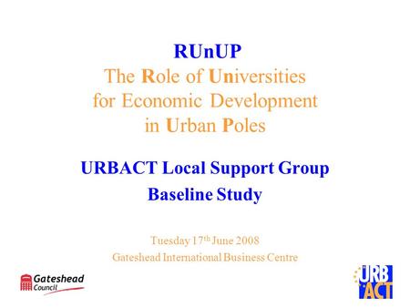 RUnUP The Role of Universities for Economic Development in Urban Poles