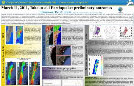 March 11, 2011, Tohoku-oki Earthquake: preliminary outcomes Tohoku-oki INGV Team - Istituto Nazionale di Geofisica e Vulcanologia – INGV Abstract – On.