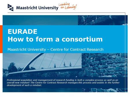 How to form a consortium