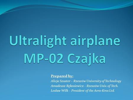 Ultralight airplane MP-02 Czajka