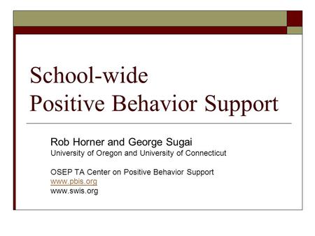 School-wide Positive Behavior Support