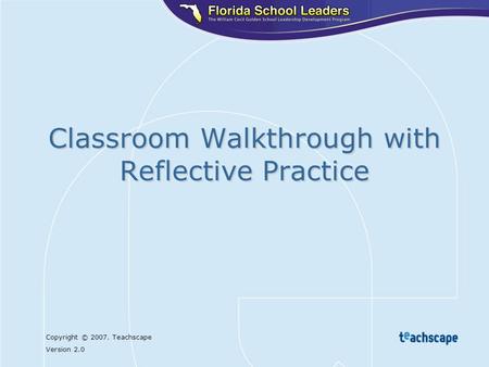 Classroom Walkthrough with Reflective Practice