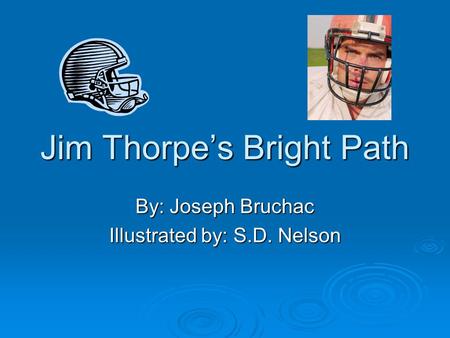 Jim Thorpe’s Bright Path