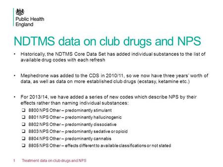 NDTMS data on club drugs and NPS