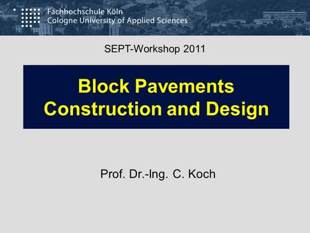 Block Pavements Construction and Design