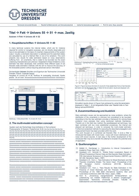Technische Universität Dresden Fakultät für Elektrotechnik und Informationstechnik Institut für Automatisierungstechnik Prof. Dr. techn. Klaus Janschek.
