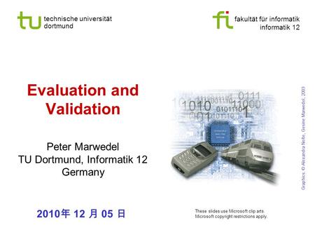 Evaluation and Validation