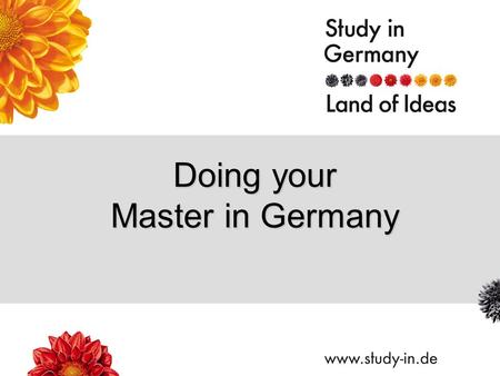 Doing your Master in Germany. Title of Presentation | Seite 2 1.faculty-building (to be confirmed by your university) 2.Scholarship of excellence (average.