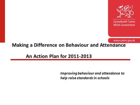 Making a Difference on Behaviour and Attendance