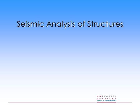 Seismic Analysis of Structures