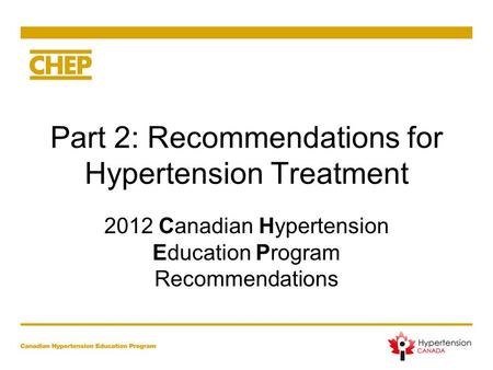 Part 2: Recommendations for Hypertension Treatment