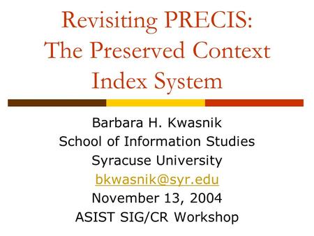 Revisiting PRECIS: The Preserved Context Index System