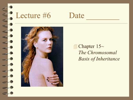 Lecture #6 Date ________