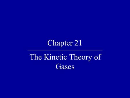 The Kinetic Theory of Gases