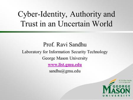 Cyber-Identity, Authority and Trust in an Uncertain World