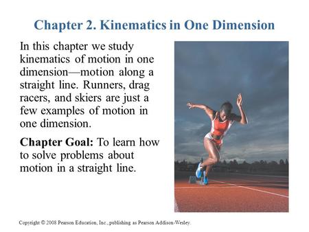 Chapter 2. Kinematics in One Dimension