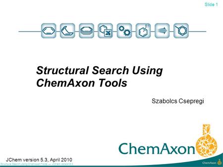 Structural Search Using ChemAxon Tools