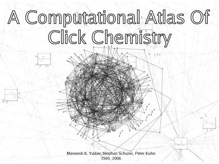 1 of 18. 2 of 18 Introduction 3 of 18 Motivation Virtual synthesis for the assessment of practical chemical hypothesis's. What is the set of all molecules.