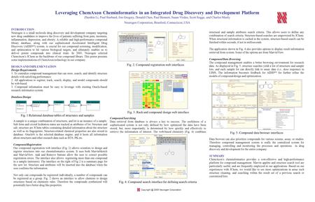 Leveraging ChemAxon Cheminformatics in an Integrated Drug Discovery and Development Platform Zhenbin Li, Paul Starbard, Jim Gregory, Donald Chen, Paul.