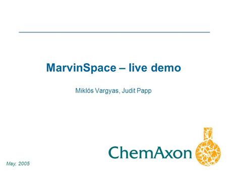 1 Miklós Vargyas, Judit Papp May, 2005 MarvinSpace – live demo.