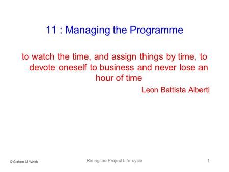 11 : Managing the Programme