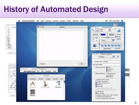 Demonstrating the Viability of Automatically Generated User Interfaces Jeffrey Nichols, Duen Horng Chau, Brad A. Myers IBM Almaden Research Center and.