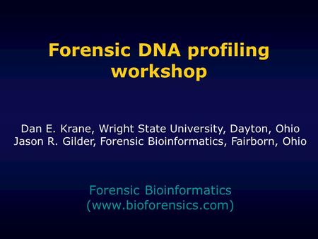 Forensic DNA profiling workshop