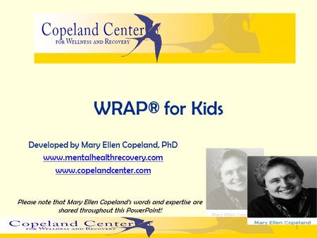 Developed by Mary Ellen Copeland, PhD