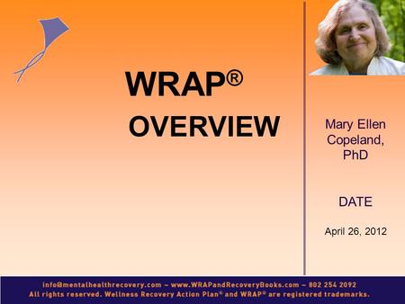 WRAP® OVERVIEW April 26, 2012.