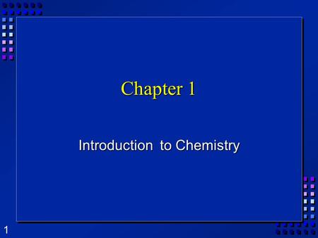 Introduction to Chemistry