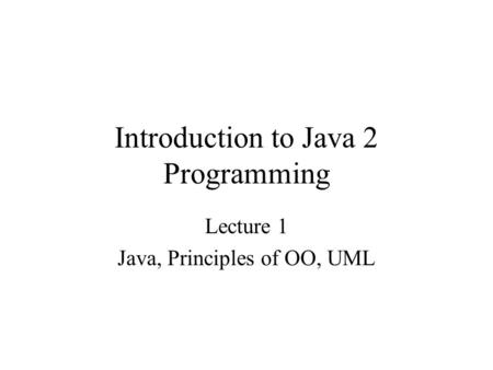 Introduction to Java 2 Programming