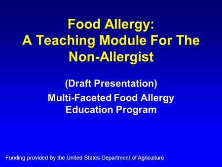 Food Allergy: A Teaching Module For The Non-Allergist