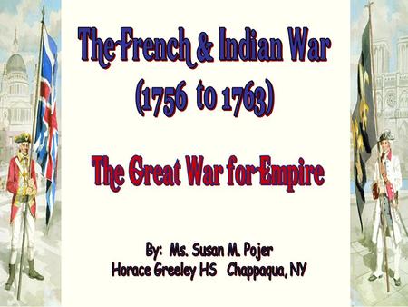 North America in 1750 BritishFrench Fort Necessity Fort Duquesne * George Washington * Delaware & Shawnee Indians The Ohio Valley 1754 The First Clash.