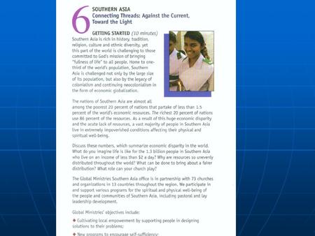 Play DVD Discussion Questions How are they familiar & different from what you have seen elsewhere? Christians in South Asia are a minority. How do you.