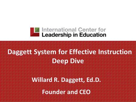 Daggett System for Effective Instruction Deep Dive