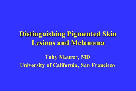 Distinguishing Pigmented Skin Lesions and Melanoma