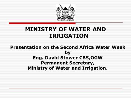 MINISTRY OF WATER AND IRRIGATION