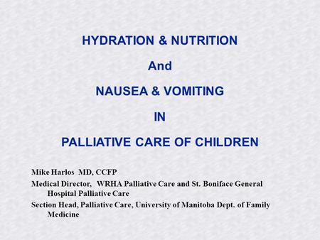 PALLIATIVE CARE OF CHILDREN