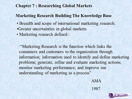 Chapter 7 : Researching Global Markets