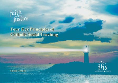 Four Key Principles of Catholic Social Teaching