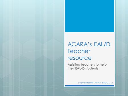 ACARA’s EAL/D Teacher resource