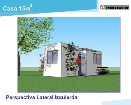 2 Casa 15m Perspectiva Lateral Izquierda.