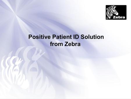 Positive Patient ID Solution from Zebra