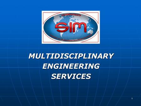 MULTIDISCIPLINARY ENGINEERING SERVICES.