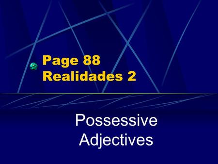 Possessive Adjectives