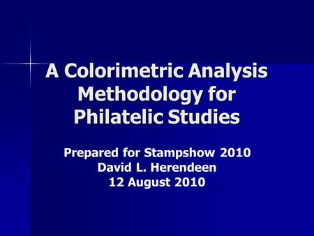 A Colorimetric Analysis Methodology for Philatelic Studies